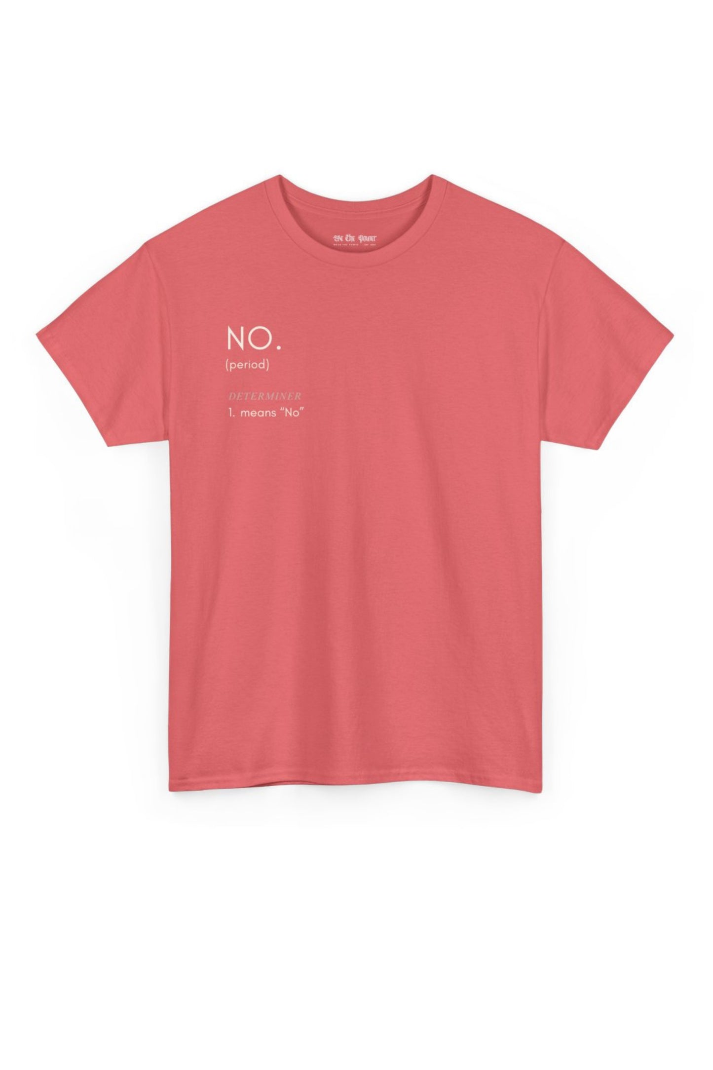 WTP | "No Means No" Tee