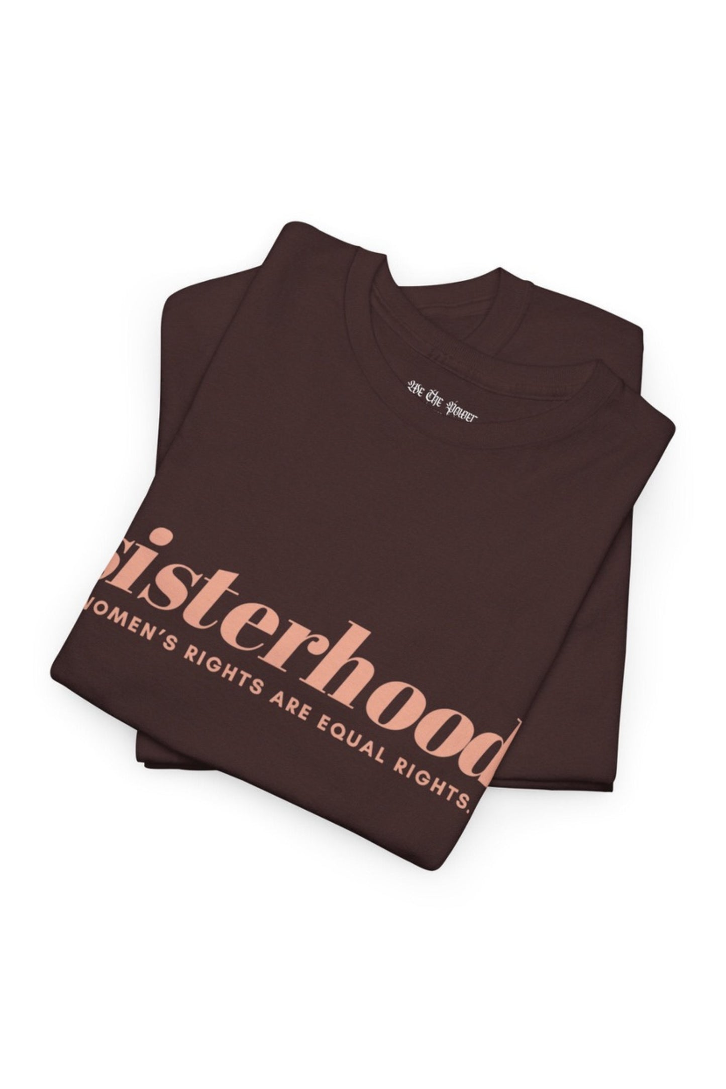 WTP | The "Sisterhood" Tee